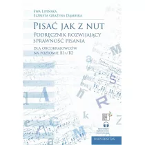 Pisać jak z nut. Podręcznik rozwijający sprawność pisania dla obcokrajowców na poziomie B1+ B2 - Podręczniki dla gimnazjum - miniaturka - grafika 1