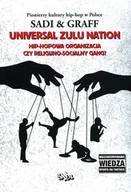 Pozostałe książki - Universal Zulu Nation: Hip-hopowa organizacja czy religijno-socjalny gang? - miniaturka - grafika 1