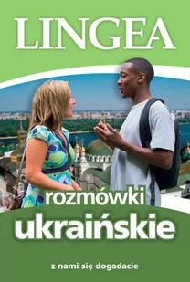 Rozmówki Ukraińskie Z Nami Się Dogadacie Praca zbiorowa - Nauka - miniaturka - grafika 2