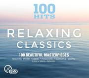 Muzyka klasyczna - 100 Hits - Relaxing Classics [5CD] - miniaturka - grafika 1