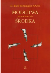 Modlitwa prowadząca do środka - Religia i religioznawstwo - miniaturka - grafika 2