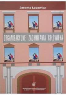 Organizacyjne zachowania człowieka - Zarządzanie - miniaturka - grafika 1