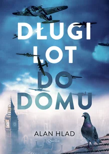 Najdłuższa Droga Do Domu Alan Hlad - Powieści - miniaturka - grafika 2