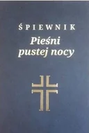 Nauka - Zrzeszenie kaszubsko-pomorskie Śpiewnik Pieśni pustej nocy - miniaturka - grafika 1