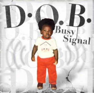 D.o.b Busy Signal Płyta CD) - Reggae - miniaturka - grafika 1