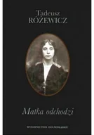 Poezja - Matka odchodzi - miniaturka - grafika 1