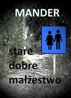 E-booki - kultura i sztuka - Stare dobre małżeństwo - miniaturka - grafika 1
