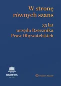 Prawo - W stronę równych szans. 35 lat urzędu RPO - praca zbiorowa - miniaturka - grafika 1