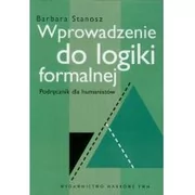 Filozofia i socjologia - Wydawnictwo Naukowe PWN Wprowadzenie do logiki formalnej - Barbara Stanosz - miniaturka - grafika 1