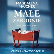 Audiobooki - literatura piękna - Małe zbrodnie - miniaturka - grafika 1