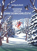 Przewodniki - Svojtka & Co. Úchvatná světová zimní dobrodružství - miniaturka - grafika 1