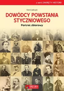 Dowódcy powstania styczniowego - Historia Polski - miniaturka - grafika 1