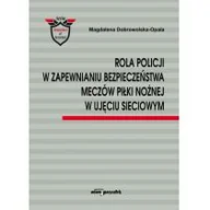 Obcojęzyczne książki popularnonaukowe - WYDAWNICTWO ADAM MARSZAŁEK ROLA POLICJI W ZAPEWNIENIE BEZPIECZEŃSTWA MECZÓW - miniaturka - grafika 1