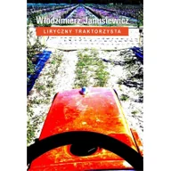 Poezja - Sowello Liryczny traktorzysta - Włodzimierz Janusiewicz - miniaturka - grafika 1