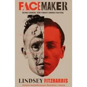 Felietony i reportaże - Facemaker. Historia człowieka, który stworzył chirurgię plastyczną - miniaturka - grafika 1