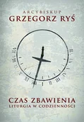E-booki - religia i ezoteryka - Czas zbawienia. Liturgia w codzienności - miniaturka - grafika 1