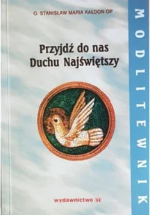 Przyjdź do nas Duchu Najświętszy - Religia i religioznawstwo - miniaturka - grafika 1
