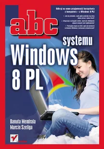 ABC systemu Windows 8 PL Marcin Szeliga - Podstawy obsługi komputera - miniaturka - grafika 2