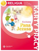 Podręczniki dla szkół podstawowych - Księgarnia św. Wojciecha - edukacja Kochamy Pana Jezusa 2 Religia karty pracy - Święty Wojciech - miniaturka - grafika 1