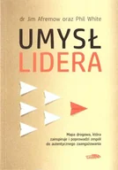 Zarządzanie - Umysł lidera - Jim Afremow, Phil White - miniaturka - grafika 1