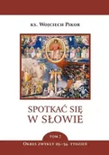 Dramaty - Spotkać się w słowie T.7 - Wojciech Pikor - miniaturka - grafika 1