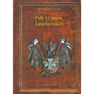 Historia świata - Pułk 4 Ułanów Zaniemeńskich Włodzimierz Syta - miniaturka - grafika 1