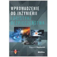 Ekonomia - Wprowadzenie do inżynierii logistyki bezpieczeństwa Bogumił Stęplewski - miniaturka - grafika 1