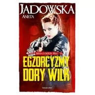 Fantasy - Fabryka Słów Egzorcyzmy Dory Wilk. Seria o Dorze Wilk - Aneta Jadowska - miniaturka - grafika 1