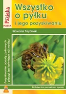 Nauki przyrodnicze - Wszystko o pyłku i jego pozyskiwaniu - miniaturka - grafika 1