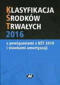 Biznes - Klasyfikacja środków trwałych 2016 z powiązaniami z KŚI 2010 i stawkami amortyzacji - miniaturka - grafika 1