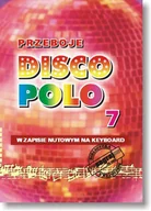 Akcesoria do instrumentów klawiszowych - Książka Przeboje DISCO POLO część 7/STUDIO BIS - miniaturka - grafika 1
