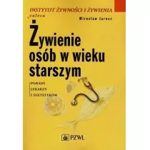 Wydawnictwo Lekarskie PZWL Żywienie osób w wieku starszym - Mirosław Jarosz