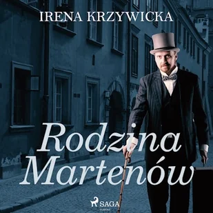 Rodzina Martenów Irena Krzywicka - Audiobooki - literatura popularnonaukowa - miniaturka - grafika 1