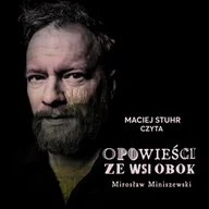 Audiobooki - literatura piękna - Opowieści ze wsi obok - miniaturka - grafika 1