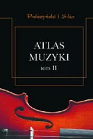 Atlas Muzyki Tom 2 - Książki o kulturze i sztuce - miniaturka - grafika 1