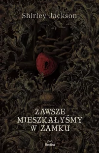 Zawsze mieszkałyśmy w zamku - E-booki - fantastyka i horror - miniaturka - grafika 1