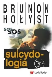LexisNexis Brunon Hołyst Suicydologia - Psychologia - miniaturka - grafika 1