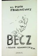 Literatura obyczajowa - Becz i dzwoń dzwoneczkiem - miniaturka - grafika 1