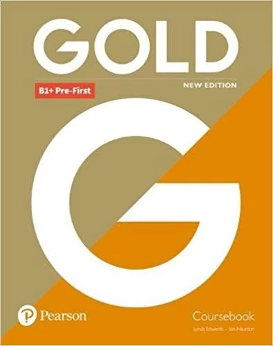 Edwards Lynda, Naunton Jon Gold B1+ Pre-First New Edition Coursebook