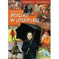 Filologia i językoznawstwo - Dziecko w literaturze - miniaturka - grafika 1