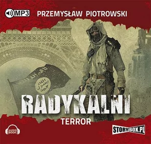 StoryBox.pl Radykalni Terror (audiobook CD) - Przemysław Piotrowski - Audiobooki - fantastyka i horror - miniaturka - grafika 1