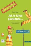 Książki obcojęzyczne do nauki języków - Jak to łatwo powiedzieć... Ćwiczenia komunikacyjne dla początkujących A1, A2 (wersja polska) - miniaturka - grafika 1