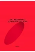 Podręczniki dla szkół wyższych - Art branding 2 - miniaturka - grafika 1