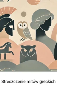 Streszczenia mitów greckich - E-booki - lektury - miniaturka - grafika 1