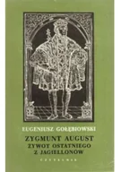 Biografie i autobiografie - Zygmunt Agust żywot ostatniego z Jagiellonów - miniaturka - grafika 1