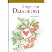 Aforyzmy i sentencje - Drogiem dziadkowi - dostępny od ręki, wysyłka od 2,99 - miniaturka - grafika 1