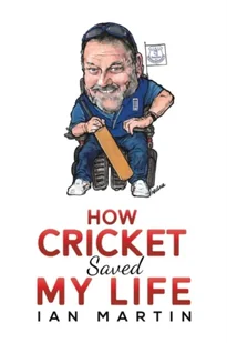 How Cricket Saved My Life - Biografie obcojęzyczne - miniaturka - grafika 1