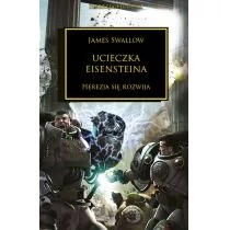 Ucieczka Eisensteina Herezja Horusa James Swallow - Fantasy - miniaturka - grafika 1