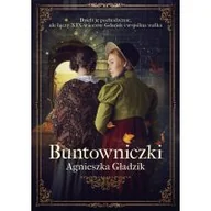 Literatura obyczajowa - Buntowniczki - miniaturka - grafika 1
