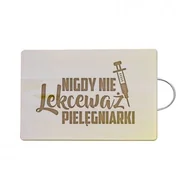 Deski do krojenia - Nigdy nie lekceważ pielęgniarki - drewniana deska z grawerem - miniaturka - grafika 1